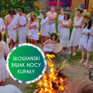 Słowiański Biwak Nocy Kupały w Saunowym Stawie w terminie 19-22.06.2026
